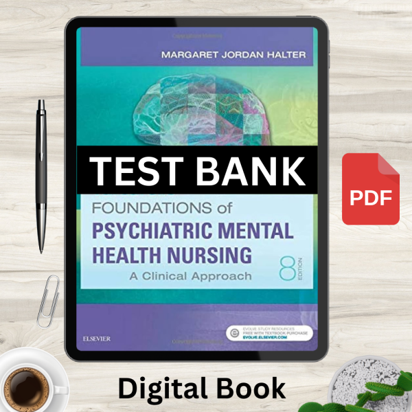 Full chapters varcarolis foundations of psychiatric mental health nursing 8th edition test bank