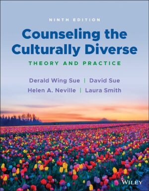 Counseling the Culturally Diverse: Theory and Practice 9th Edition