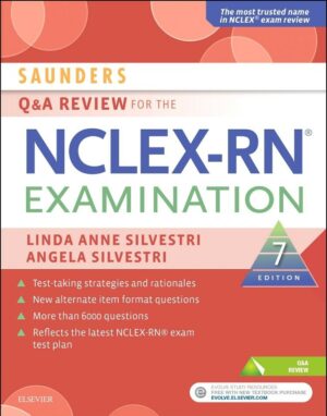 Saunders Q & A Review for the NCLEX-RN® Examination 7th Edition