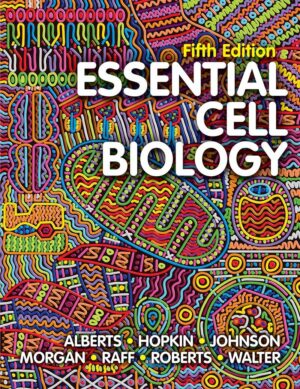 Essential Cell Biology 5th Edition