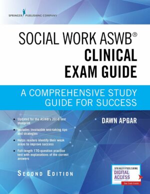 Social Work ASWB Clinical Exam Guide Second Edition A Comprehensive Study Guide for Success 2nd